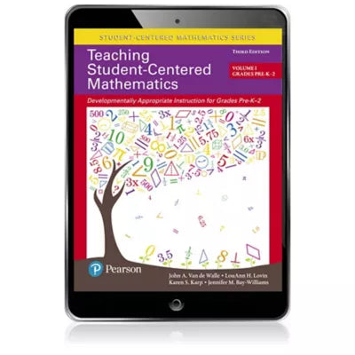 Teaching Student-Centered Mathematics : Developmentally Appropriate Instruction for Grades Pre-K-2 (Volume 1)