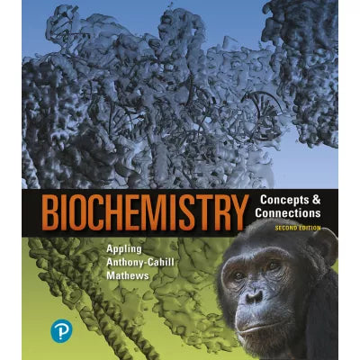Biochemistry : Concepts and Connections