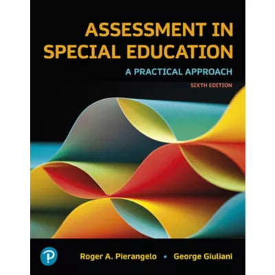 Assessment in Special Education : A Practical Approach