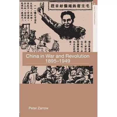 China in War &amp; Revolution, 1895-1949