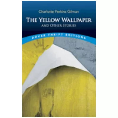 Yellow Wallpaper &amp; Other Stories