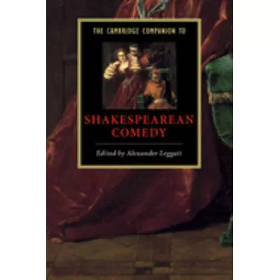 Cambridge Companion to Shakespearean Comedy