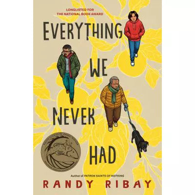 Everything We Never Had