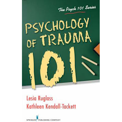Psychology of Trauma 101
