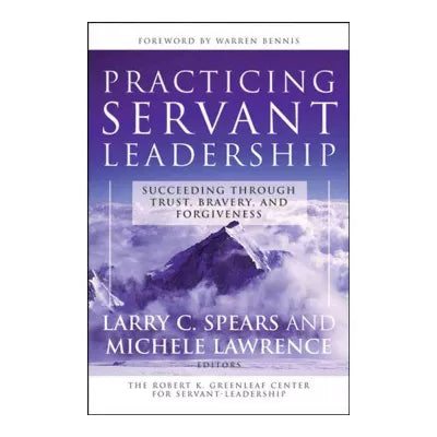 Practicing Servant-Leadership
