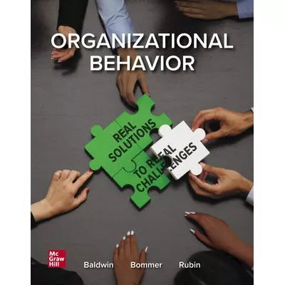 ISE Organizational Behavior: Real Solutions to Real Challenges