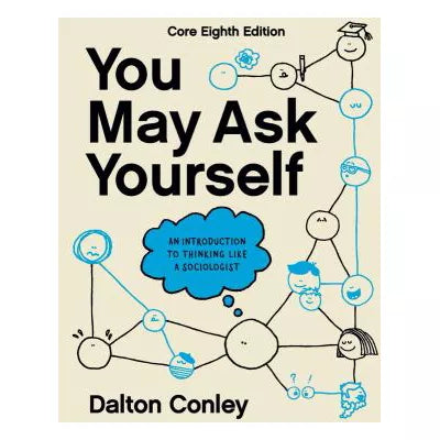 You May Ask Yourself (Eighth Edition)