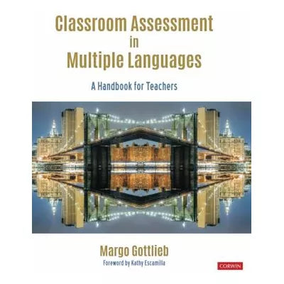 Classroom Assessment in Multiple Languages