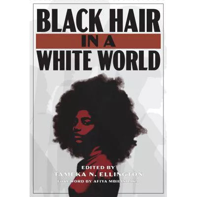 Black Hair in a White World