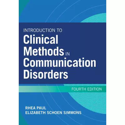 Introduction to Clinical Methods in Communication Disorders