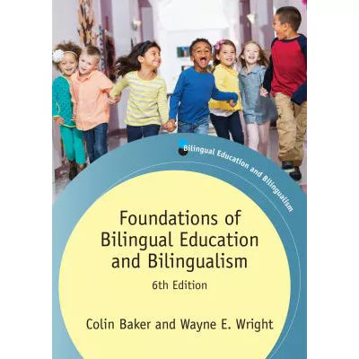Foundations of Bilingual Education &amp; Bilingualism