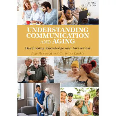 Understanding Communication & Aging (Bk)